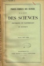 Proces-verbaux des seances de la societé des sciences physiques et naturelles de Bordeaux année 1937-1938