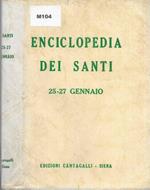 Enciclopedia dei Santi 25-27 gennaio