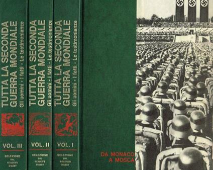 Tutta la seconda guerra mondiale. Gli uomini-I fatti-Le testimonianze 3voll - copertina