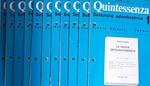 La Quintessenza. Rivista mensile di odontostomatologia pratica