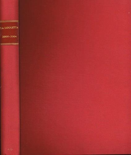 La Loggetta. Notiziario di vita piansanese. Anno 2000-2001-2002-2003-2004 - copertina