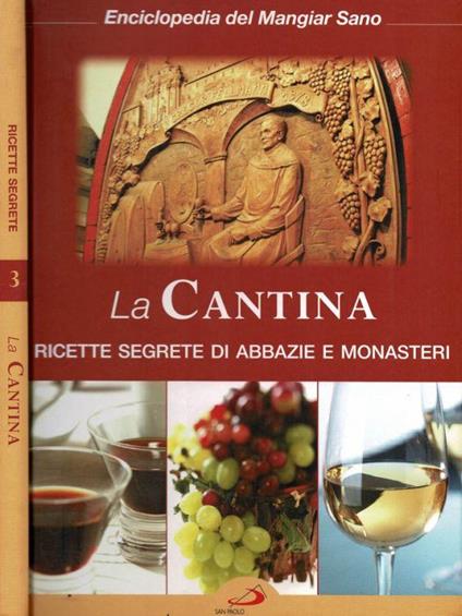 La Cantina - Ricette segrete di Abbazie e Monasteri - copertina