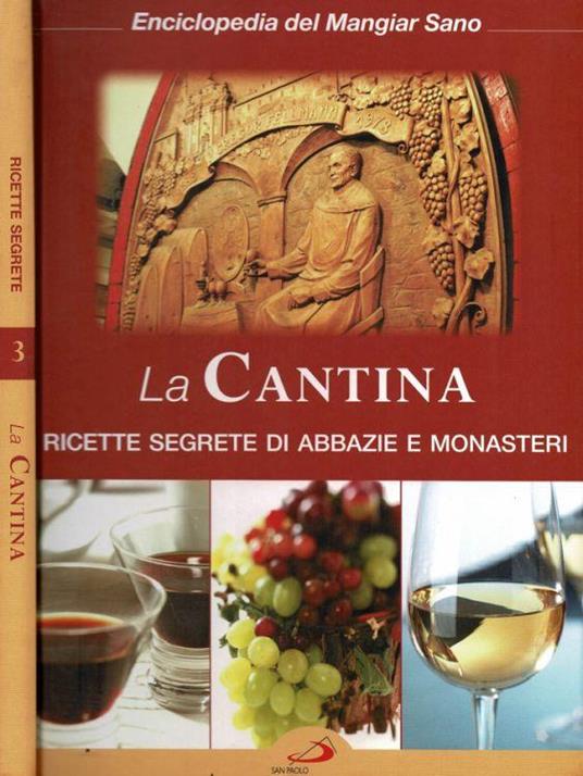 La Cantina - Ricette segrete di Abbazie e Monasteri - copertina