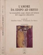 L' Amore da Edipo ad Orfeo Vol. I