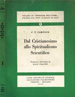 Dal Cristianesimo allo Spiritualismo Scientifico