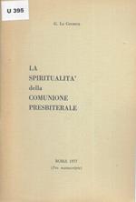 La spiritualità della comunione presbiteriale