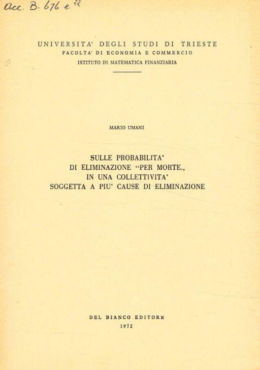 Sulle probabilità di eliminazione per morte in una collettività soggetta a più cause di eliminazione - copertina