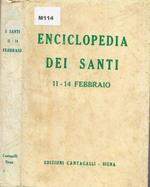 Enciclopedia dei Santi 11-14 febbraio