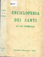 Enciclopedia dei Santi 23-25 febbraio