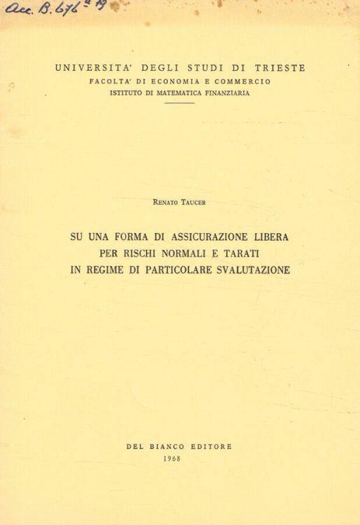 Su una forma di assicurazione libera per rischi normali e tarati in regime di particolare svalutazione - copertina
