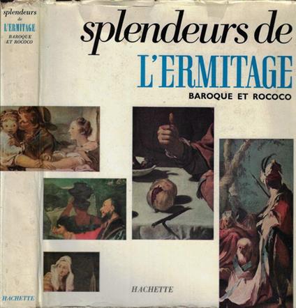 Splendeurs de l'ermitage. Baroque et Rococo - copertina