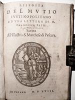 Risposta ad una lettera di M. Frnacesco Betti scritta all'illustriss. S. Marchese di Pescara