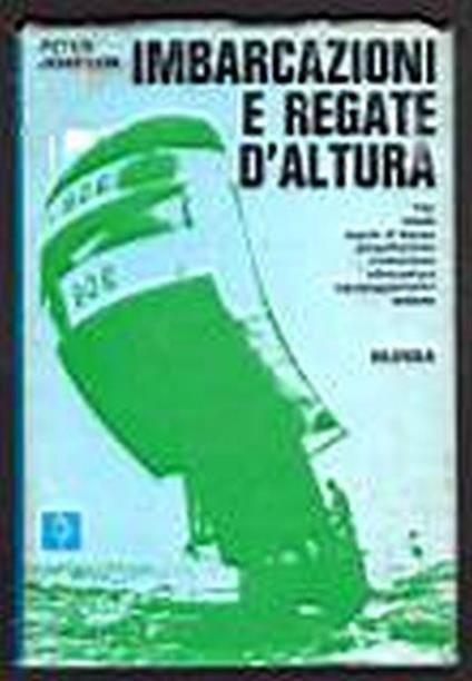 Imbarcazioni e regate d'altura - Peter Johnson - copertina