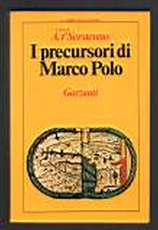 I precursori di Marco Polo - A. T Serstevens - copertina