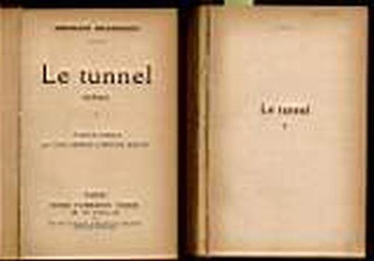 Le tunnel I e II - Bernhard Kellermann - copertina