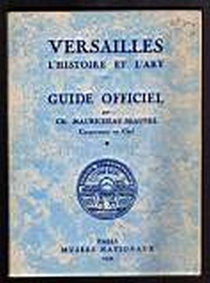 Versailles guide officiel - Charles Mauricheau-Beaupré - copertina