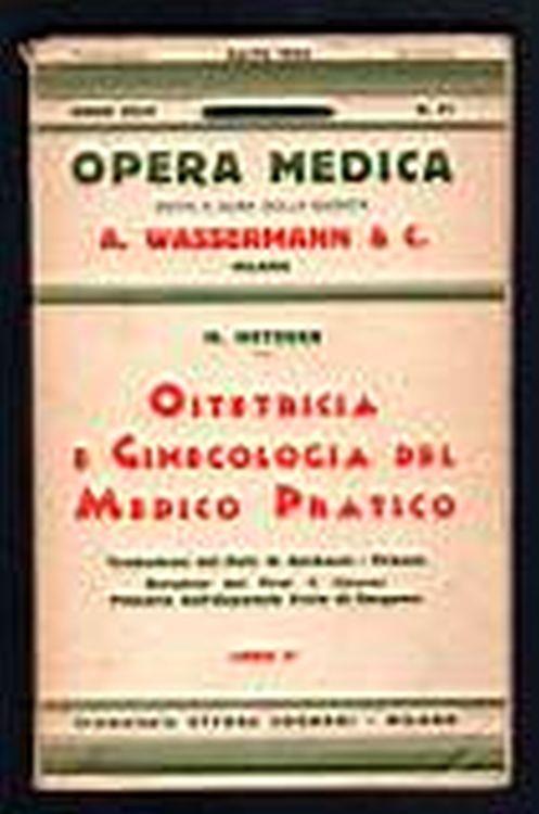 Ostetricia e Ginecologia del medico pratico. Libro II - M. Metzger - copertina