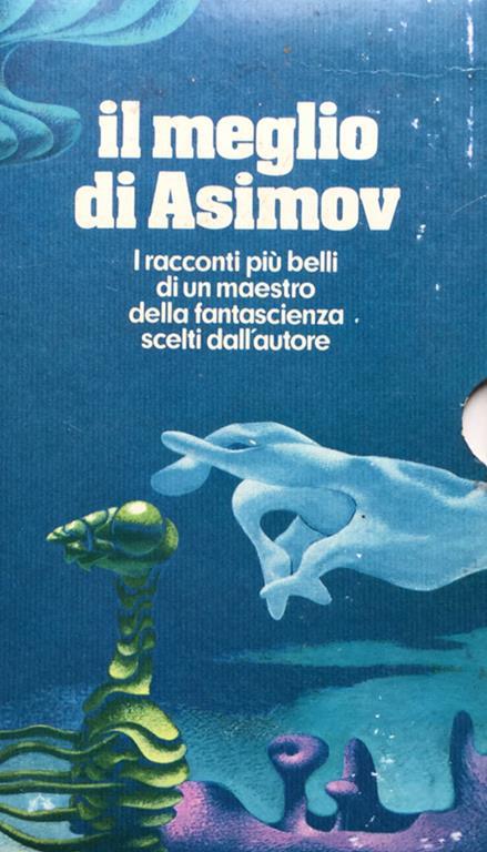 Il meglio di Asimov - Isaac Asimov - copertina