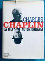 La mia autobiografia Charlie Chaplin Mondadori 1964