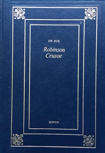 Vita e avventure di Robinson Crusoe - Daniel Defoe - copertina