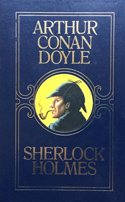 Sherlock Holmes. Uno studio in rosso-Il segno dei quattro-Il mastino di Baskerville. (tad. di Maria Gallone) - Arthur Conan Doyle - copertina