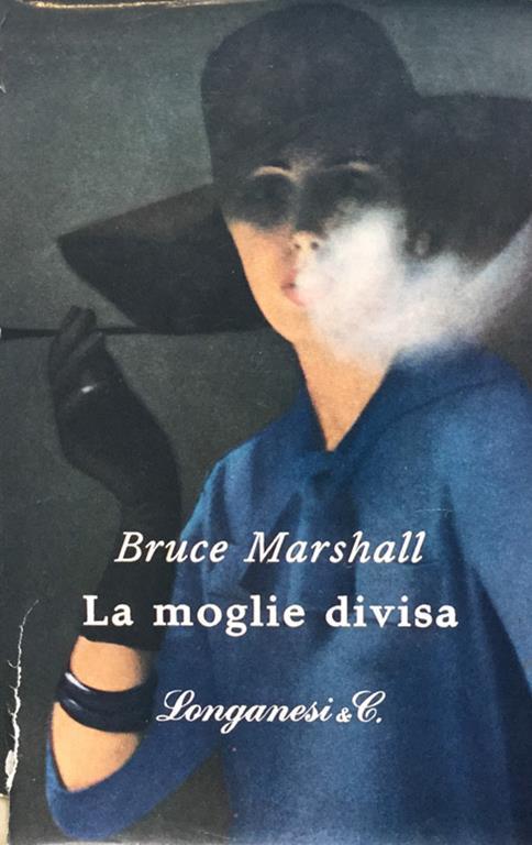 La moglie divisa - Bruce Marshall - copertina