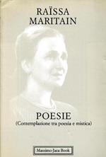 Poesie (Contemplazione tra poesia e mistica). Testo a fronte