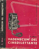 Vademecum del cinedilettante. come si realizza il film