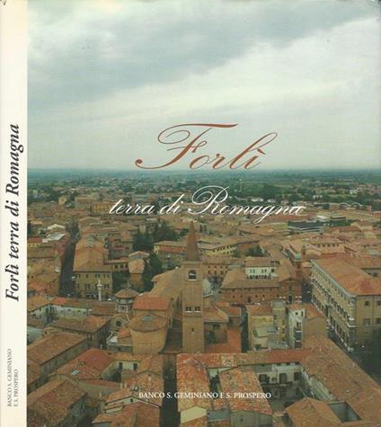 Forlì: terra di Romagna - Beppe Zagaglia - copertina