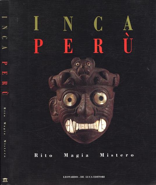 Inca Perù. Rito, magia, mistero - Sergio Purin - copertina