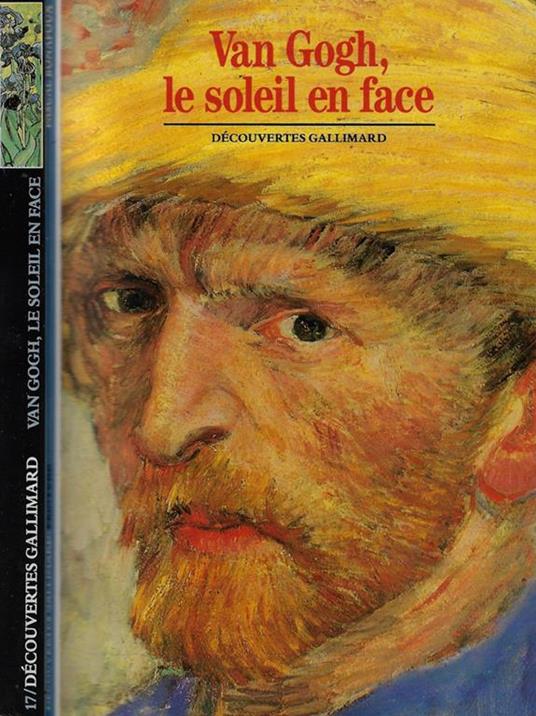 Van Gogh, le soleil en face - Pascal Bonafoux - copertina