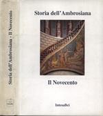 Storia dell' Ambrosiana. Il Novecento