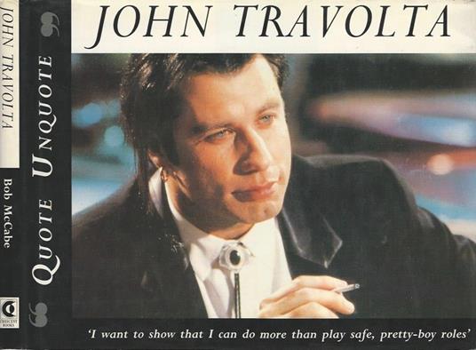 John Travolta. Quote Unquote - Bob McCabe - copertina