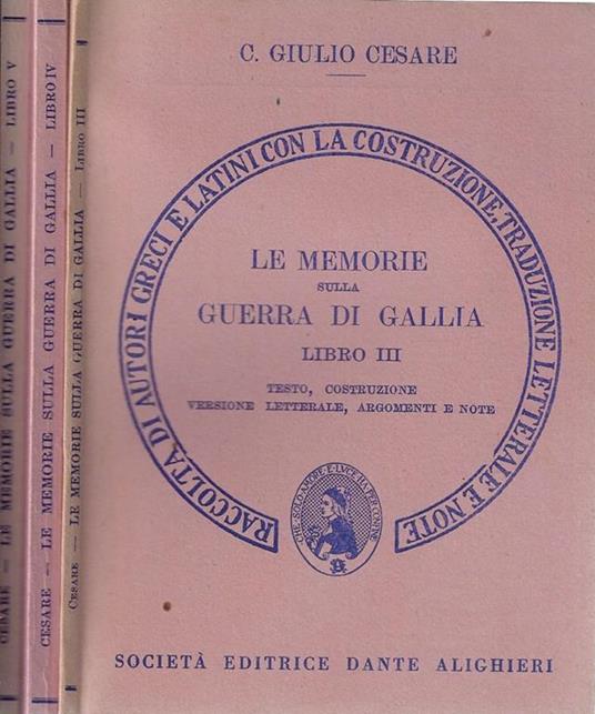 Le memorie sulla guerra di Gallia Libri III, IV, V - G. Giulio Cesare - copertina