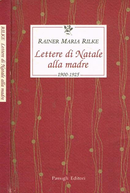 Lettere di Natale alla madre. 1900-1925 - Rainer Maria Rilke - copertina