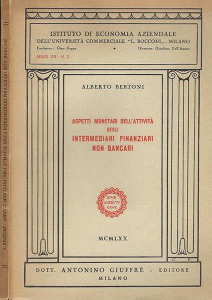 Aspetti monetari dell'attività degli intermediari finanziari non bancari - Alberto Bertoni - copertina