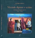 Vicende dipinte e scritte. Antologia di dipinti e poesie (1961-2010)