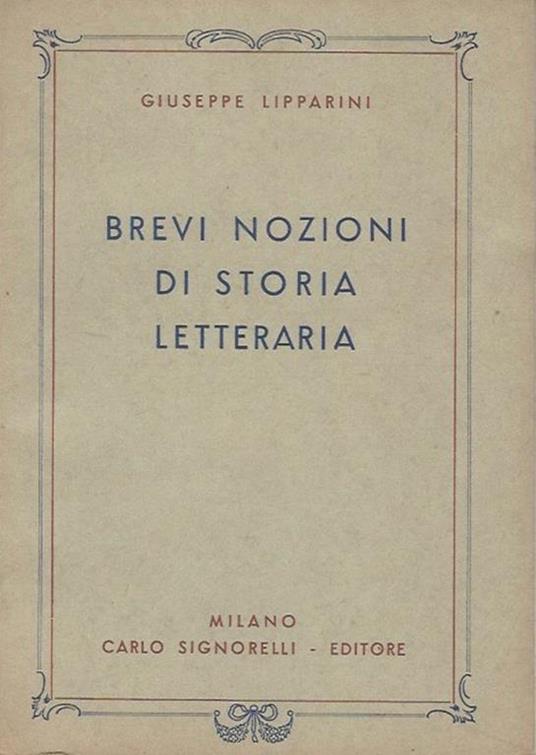 Brevi nozioni di storia letteraria - Giuseppe Lipparini - copertina