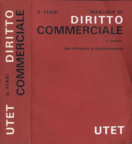 Manuale di diritto commerciale - Giuseppe Ferri - Libro Usato - UTET 