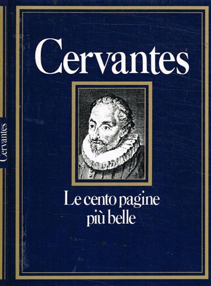 Le cento pagine più belle di Cervantes - Giuseppe Di Stefano - copertina