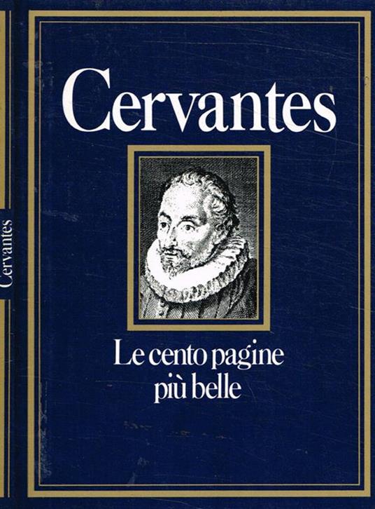Le cento pagine più belle di Cervantes - Giuseppe Di Stefano - copertina