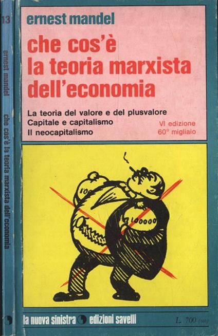 Che cos' è la teoria marxista dell' economia - Ernest Mandel - copertina