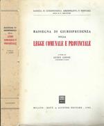 Rassegna di giurisprudenza sulla legge comunale e provinciale