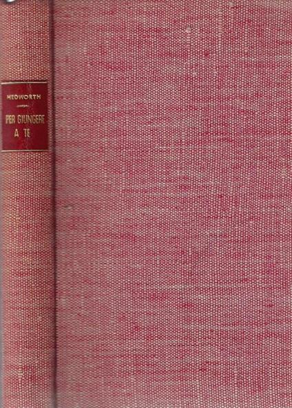 Per giungere a te - Barbara Hedworth - copertina