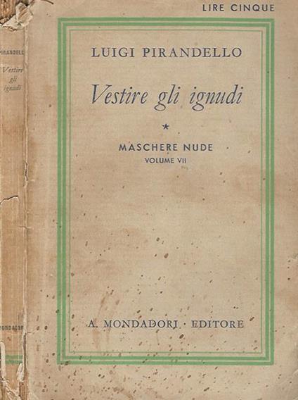 Vestire gli ignudi - Luigi Pirandello - copertina