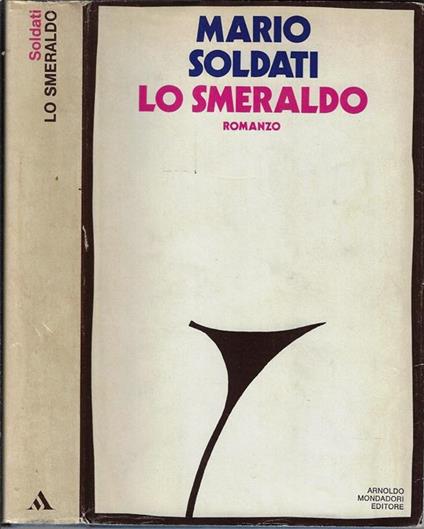 Lo smeraldo - Mario Soldati - copertina