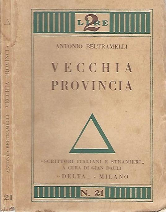 Vecchia provincia - Antonio Beltramelli - copertina