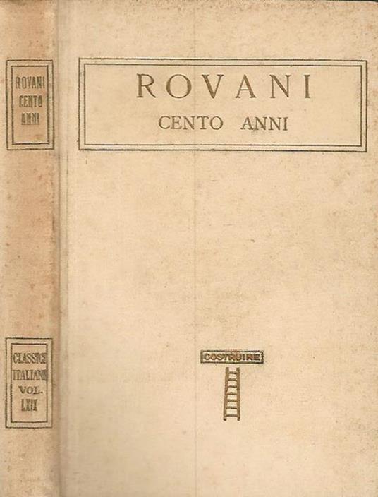 Cento anni vol. II. Romanzo ciclico - Giuseppe Rovani - copertina