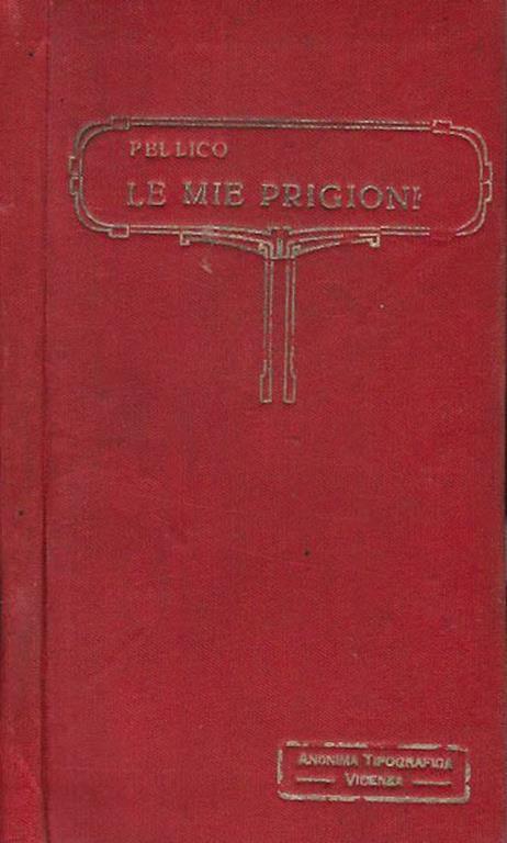 Le mie prigioni - Silvio Pellico - copertina