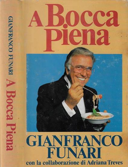 A bocca piena - Gianfranco Funari - copertina